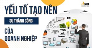 Một Công Ty Thành Công Có Những Yếu Tố Nào?